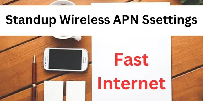 Standup Wireless APN Settings