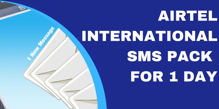 Airtel International SMS Pack For 1 Day