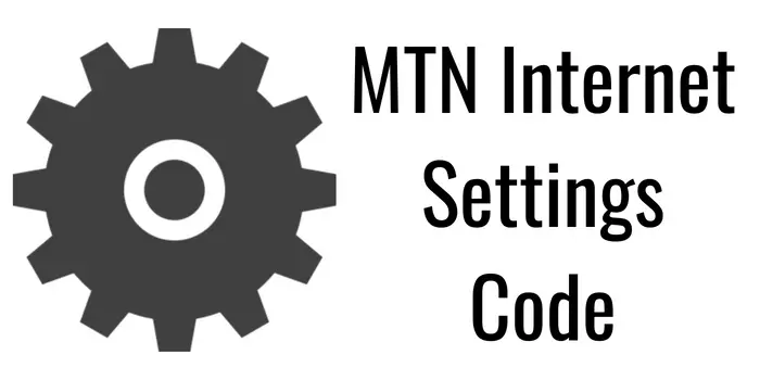 MTN Internet Settings Code