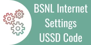 BSNL internet settings USSD code
