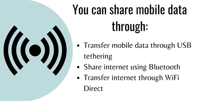 Differnet methods to share mobile data without hotspot