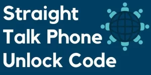 Straight talk Phone Unlock Code free