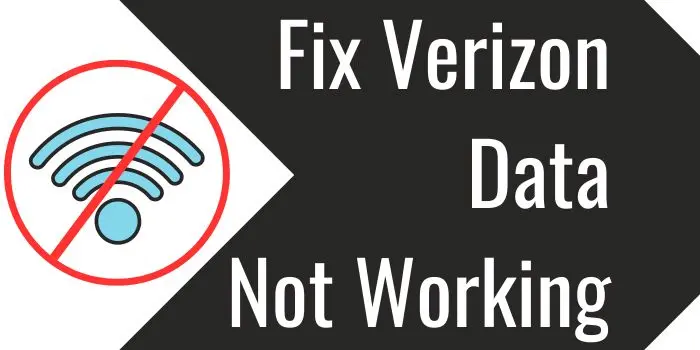 Verizon data not working