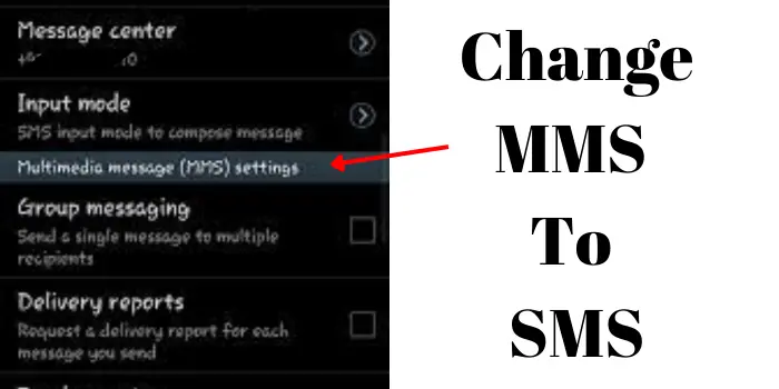 Change MMS To SMS